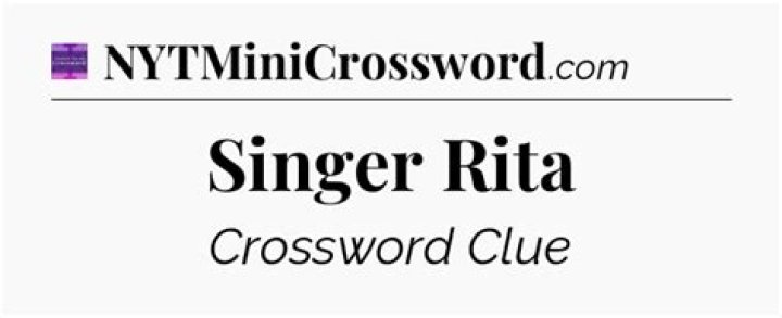 British singer Rita Crossword Clue LA Times