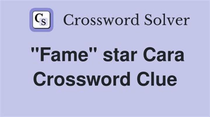 "Fame" singer Cara Crossword Clue Universal Answer
