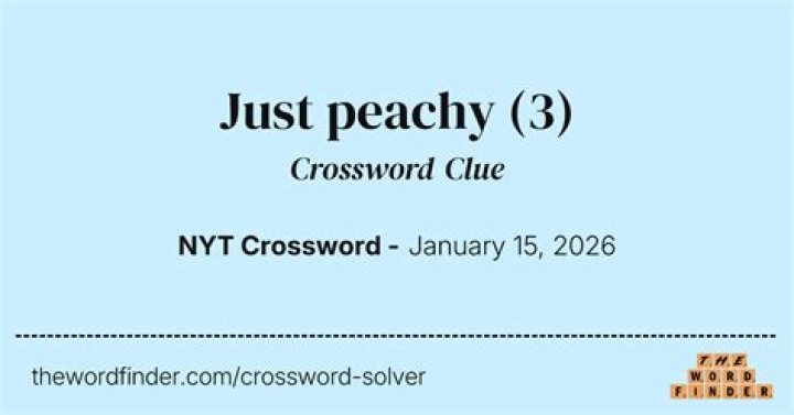 Just peachy Crossword Clue USA Today Answer