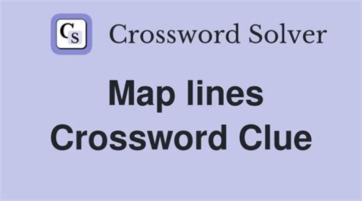 Map lines Crossword Clue
