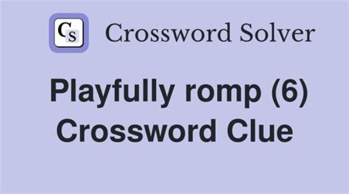 Romp NYT Crossword Clue