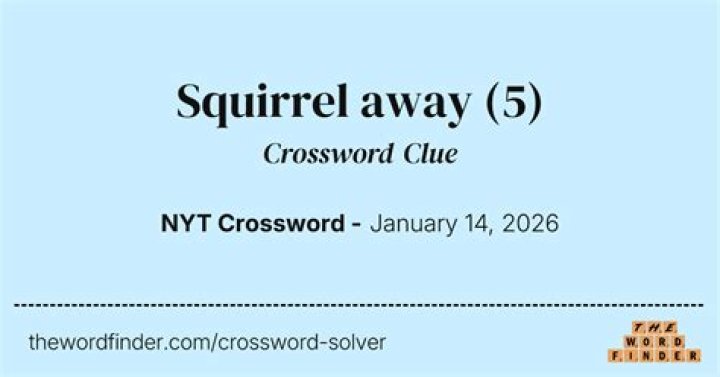 Squirrel away Crossword Clue