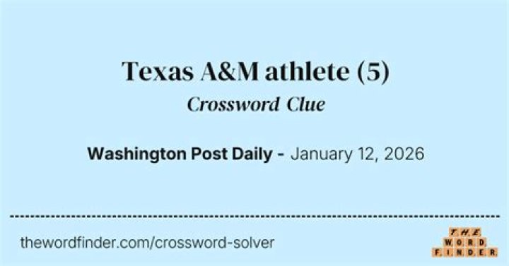 Texas A&M athlete Crossword Clue USA Today