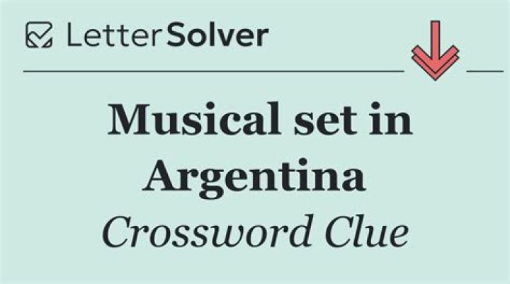 Thomas Joseph Musical set in Argentina 5 letters Crossword Clue Answers