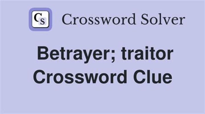 Traitor Crossword Clue