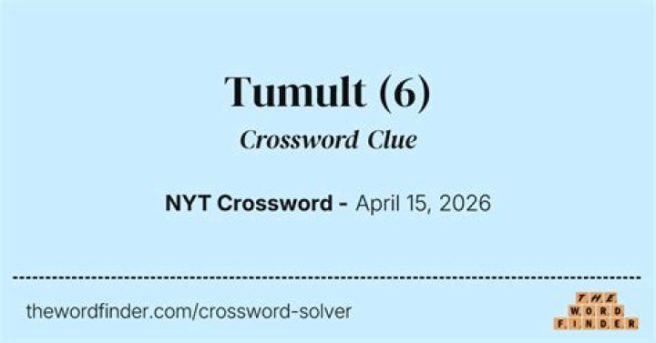 Tumult 4 Letters Crossword Clue