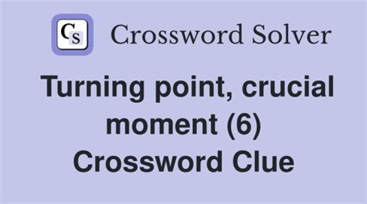 Turning point? NYT Crossword Clue