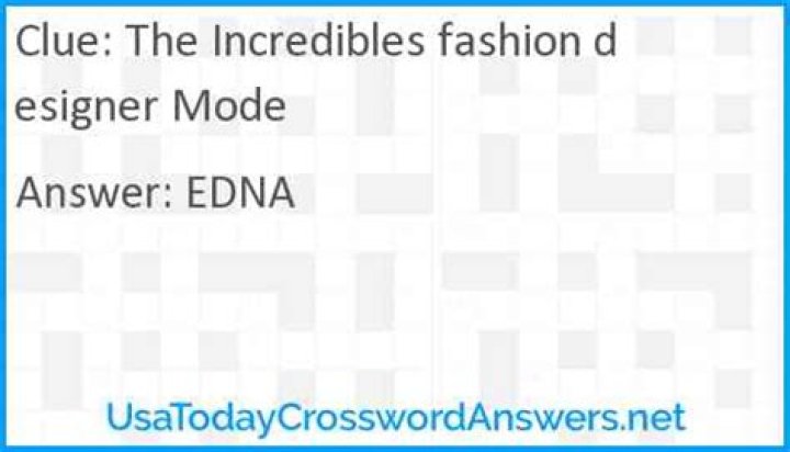 USA Today The Incredibles fashion designer Mode Crossword Clue Answer With 4 letters