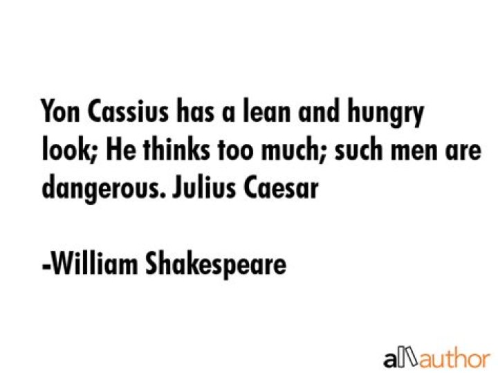 Who says, in Shakespeare, “Yond Cassius has a lean and hungry look” NYT Crossword Clue