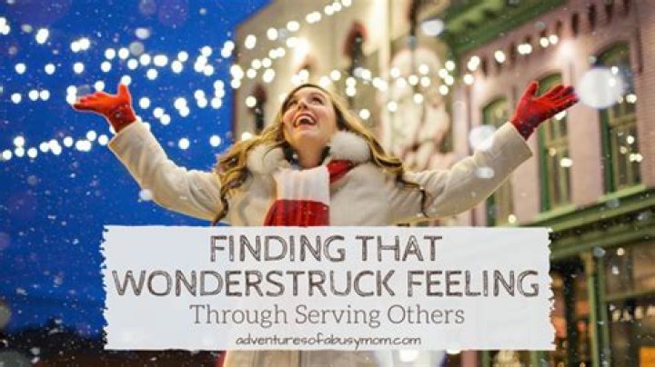 Wonderstruck feeling