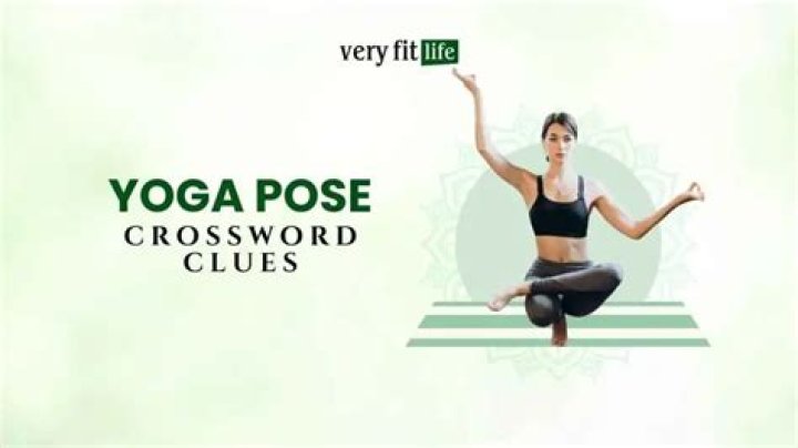 Yoga pose NYT Crossword Clue Find Puzzle Answer Here